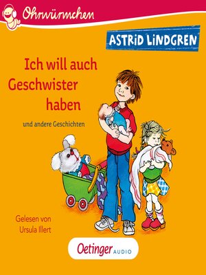 cover image of Ich will auch Geschwister haben und andere Geschichten